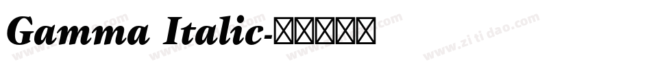 Gamma Italic字体转换
